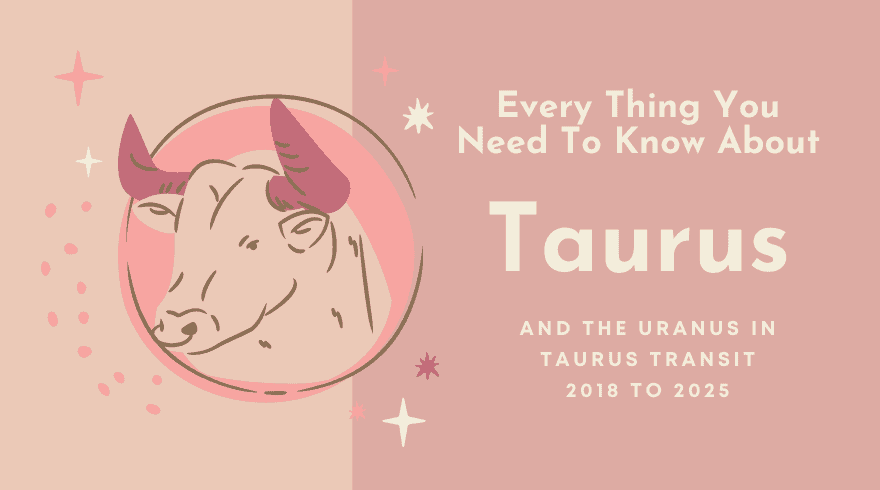 Taurus - Everything You Need To Know | Taurus Love Astrology | Taurus 2021 astrology